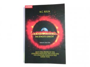 gebrauchtes Buch – Bolin, M. C – Armageddon - das jüngste Gericht : Roman zum Film. Nach der Idee von Jonathan Hensleigh und Robert Pool und nach dem Drehbuch von Jonathan Hensleigh. Aus dem Amerikan. von Cecilia Palinkas / Goldmann ; 44290