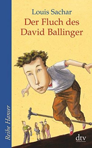 gebrauchtes Buch – Louis Sachar – Der Fluch des David Ballinger. Aus dem Amerikan. von Birgitt Kollmann / dtv ; 62162 : Reihe Hanser