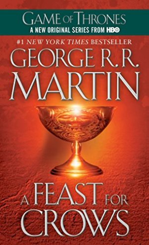 gebrauchtes Buch – Martin, George R – A Feast for Crows: A Song of Ice and Fire: Book Four