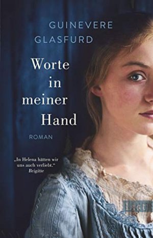 gebrauchtes Buch – Glasfurd, Guinevere und Marion Balkenhol – Worte in meiner Hand : Roman. Guinevere Glasfurd