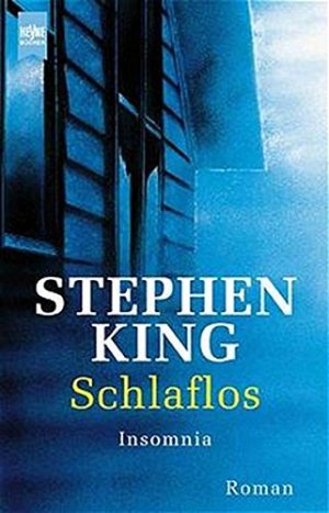 gebrauchtes Buch – Stephen King – Schlaflos : Roman. Aus dem Amerikan. von Joachim Körber / Heyne-Bücher / 1 / Heyne allgemeine Reihe ; Nr. 10280