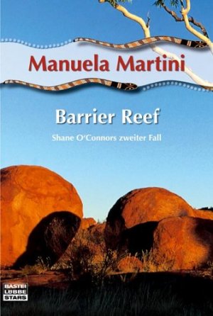 gebrauchtes Buch – Manuela Martini – Barrier Reef : Australien-Krimi. Bastei-Lübbe-Taschenbuch ; Bd. 77181