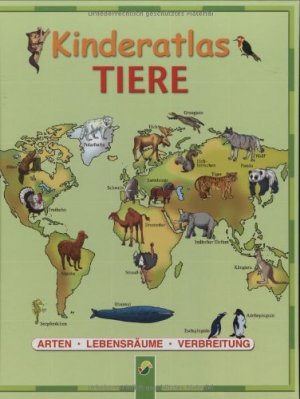 gebrauchtes Buch – Friesen, Ute (Mitwirkender) und Oliver Bieber – Kinderatlas Tiere : [Arten, Lebensräume, Verbreitung]. [Text von Ute Friesen. Ill. von Oliver Bieber]