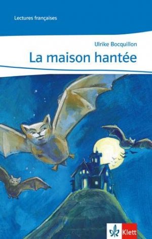 La maison hantée Ulrike Bocquillon