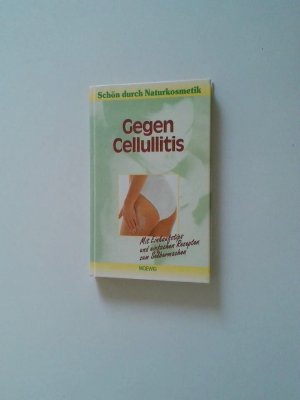 Gegen Cellulitis
