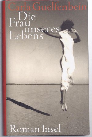 gebrauchtes Buch – Guelfenbein, Carla und Thomas Brovot – Die Frau unseres Lebens: Roman Roman