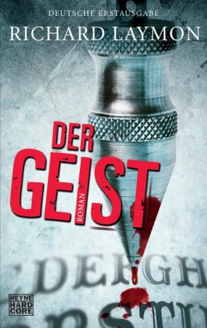 gebrauchtes Buch – Laymon, Richard und Marcel Häußler – Der Geist Roman