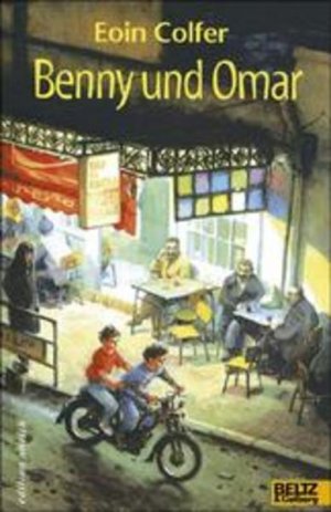 gebrauchtes Buch – Colfer, Eoin – Benny und Omar: Roman. Aus d. Engl. v. Ute Mihr Roman