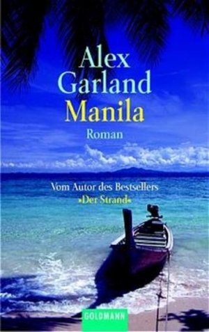 gebrauchtes Buch – Alex Garland – Manila Roman