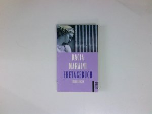 Ehetagebuch : Erzählungen Dacia Maraini. Dt. von Gudrun Jäger