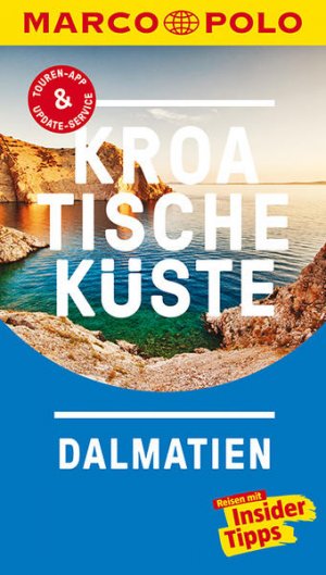 gebrauchtes Buch – Schetar, Daniela und Nina Cancar – MARCO POLO Reiseführer Kroatische Küste Dalmatien: Reisen mit Insider-Tipps. Inkl. kostenloser Touren-App und Events&News Reisen mit Insider-Tipps. Inkl. kostenloser Touren-App und Events&News