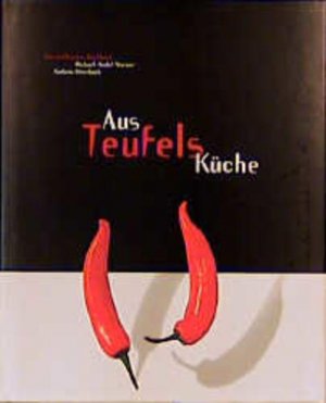 gebrauchtes Buch – Werner, Michael A und Kathrin Otterbach – Aus Teufels Küche