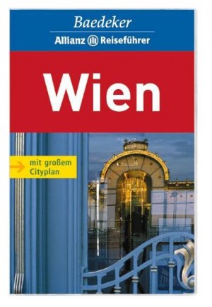 gebrauchtes Buch – Evamarie Blattner – Baedeker Allianz Reiseführer Wien [Text: Eva-Maria Blattner ... Bearb.: Baedeker-Red. (Jutta Buness ; Jens Wassermann). Chefred.: Rainer Eisenschmid]