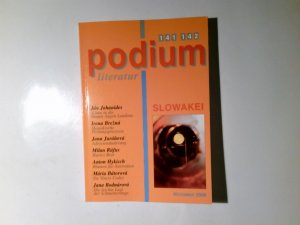 Slowakei. Für den Inh. verantw.: Zdenka Becker ; Harald Friedl/ Podium, Literaturkreis Schloß Neulengbach: Podium ; 141/142