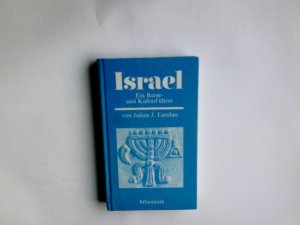 gebrauchtes Buch – Landau, Julian J – Israel : e. Reise- u. Kulturführer. von Julian J. Landau. Aus d. Engl. übers. von Eleonore Meyer-Grünewald