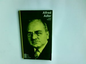 gebrauchtes Buch – Rattner, Josef  – Alfred Adler in Selbstzeugnissen und Bilddokumenten. dargestellt von Josef Rattner. Hrsg.: Kurt Kusenberg/ rowohlts monographien ; 189