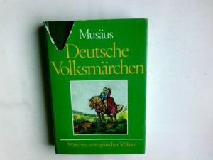 gebrauchtes Buch – Musäus, Johann Karl August  – Deutsche Volksmärchen. Musäus / Märchen europäischer Völker