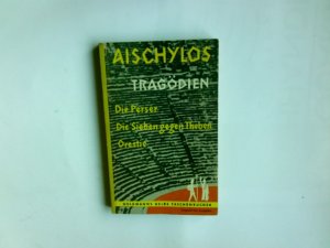 antiquarisches Buch – Aeschylus (Verfasser) und Ludwig Wolde – Tragödien. Aischylos. Ins Dt. übertr. von Ludwig Wolde / Goldmanns gelbe Taschenbücher ; Bd. 446