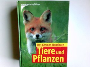 gebrauchtes Buch – Dreyer, Wolfgang  – Das Kosmos-Handbuch Tiere und Pflanzen. Dreyer ... / Kosmos-Naturführer