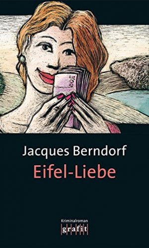 gebrauchtes Buch – Jacques Berndorf – Eifel-Liebe : Kriminalroman.