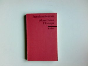 gebrauchtes Buch – Albert Camus – L' étranger. Hrsg. von Brigitte Sahner / Reclams Universal-Bibliothek ; Nr. 9169 : Fremdsprachentexte