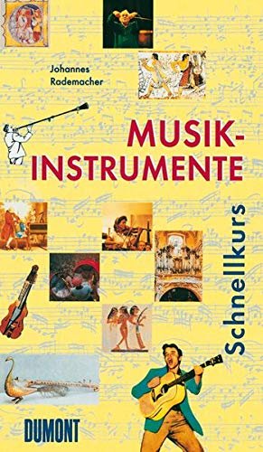 Musikinstrumente. dumont Taschenbücher ; 507 : DuMont-Schnellkurs