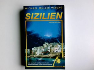 gebrauchtes Buch – Thomas Schröder – Sizilien : incl. liparische und egadische Inseln, Ustica, Pantelleria, Linosa und Lampedusa