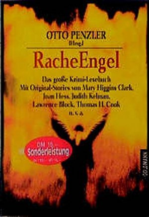 gebrauchtes Buch – RacheEngel : das große Krimi-Lesebuch. Otto Penzler (Hrsg.). Mit Orig.-Stories von Mary Higgins Clark ... Aus dem Amerikan. von Bernhard Schmid / Goldmann ; 43935