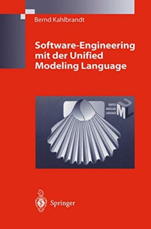 gebrauchtes Buch – Bernd Kahlbrandt – Software-Engineering mit der Unified modeling language.