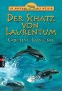 gebrauchtes Buch – Caroline Lawrence – Im Auftrag der Wölfin; Teil: Der Schatz von Laurentum