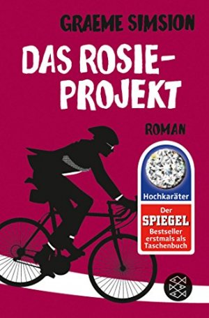 gebrauchtes Buch – Simsion, Graeme C – Das Rosie-Projekt : Roman. Graeme Simsion. Aus dem austral. Engl. von Annette Hahn / Fischer ; 19700