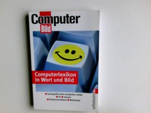 gebrauchtes Buch – Kranz, Susanne  – Computerlexikon in Wort und Bild : [Fachbegriffe leicht verständlich erklärt, PC, Internet, Telekommunikation, Multimedia]. [Projektleitung und Lektorat: Susanne Kranz] / Ullstein ; 41293; Computer-Bild