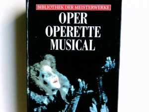 Weltbühne Musik : Oper, Operette, Musical. [Autoren: Manfred Joh. Böhlen ; Johannes Jansen. Mit Beitr. von Oliver Buslau ...]