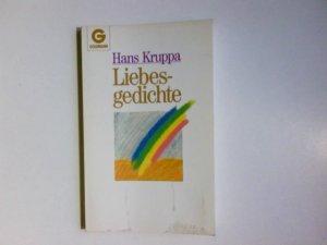 gebrauchtes Buch – Hans Kruppa – Liebesgedichte. Goldmann ; 9266