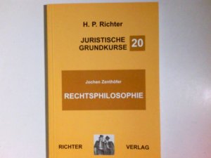 gebrauchtes Buch – Zenthöfer, Jochen  – Juristische Grundkurse; Teil: Bd. 20., Rechtsphilosophie. Jochen Zenthöfer