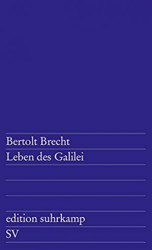 gebrauchtes Buch – Bertolt Brecht – Leben des Galilei : Schauspiel. [Mitarb.: Margarete Steffin] / Edition Suhrkamp ; 1