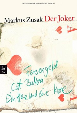 gebrauchtes Buch – Markus Zusak – Der Joker. Aus dem austral. Engl. von Alexandra Ernst / C.-Bertelsmann-Taschenbuch ; 30539