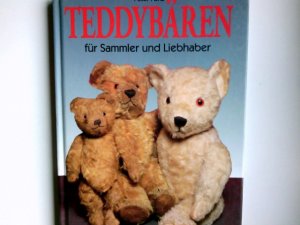 gebrauchtes Buch – Ford, Peter und Esther Mrasek – Teddybären für Sammler und Liebhaber. Peter Ford. [Aus dem Engl. übers. von Esther Mrasek]