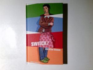 gebrauchtes Buch – Christian Bieniek – Switch! : Roman. Christian Bieniek / Fischer ; 85161 : Fischer Schatzinsel