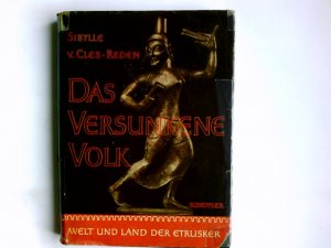 antiquarisches Buch – Reden, Sibylle von – Das versunkene Volk : Die Etrusker. Sibylle von Cles-Reden