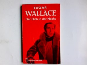 gebrauchtes Buch – Wallace, Edgar (Verfasser) und Gregor Müller – Der Dieb in der Nacht; Die Schatzkammer; 2 Kriminalromane. Edgar Wallace. / Goldmann-Taschen-Krimi ; 1060