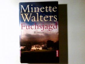 Fuchsjagd. Minette Walters. Dt. von Mechtild Sandberg-Ciletti