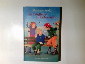 Die Cityflitzer im Liebeswahn. Marliese Arold. Mit Bildern von Irmgard Paule / Fischer Schatzinsel