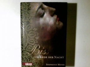 gebrauchtes Buch – Meyer, Stephenie (Verfasser) und Sylke Hachmeister – Biss zum Ende der Nacht. Stephenie Meyer. Aus dem Engl. von Sylke Hachmeister