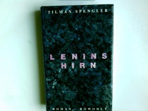 gebrauchtes Buch – Spengler, Tilman  – Lenins Hirn : Roman. Tilman Spengler