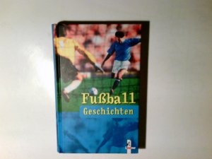 gebrauchtes Buch – Zoschke, Barbara  – Fußball-Geschichten. hrsg. von Barbara Zoschke