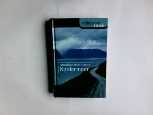 Nordermoor : Roman. Aus dem Isländ. von Coletta Bürling