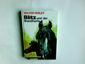 Blitz und der Brandfuchs Walter Farley