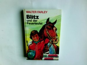 Blitz und der Feuerteufel Walter Farley