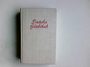 antiquarisches Buch – Berger, Uwe und Günther Deicke – Deutsches Gedichtbuch. Uwe Berger ; Günther Deicke